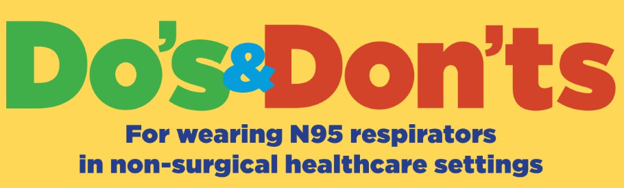 You are currently viewing N95 Respirators in non-surgical healthcare settings: The Dos and Don’ts.